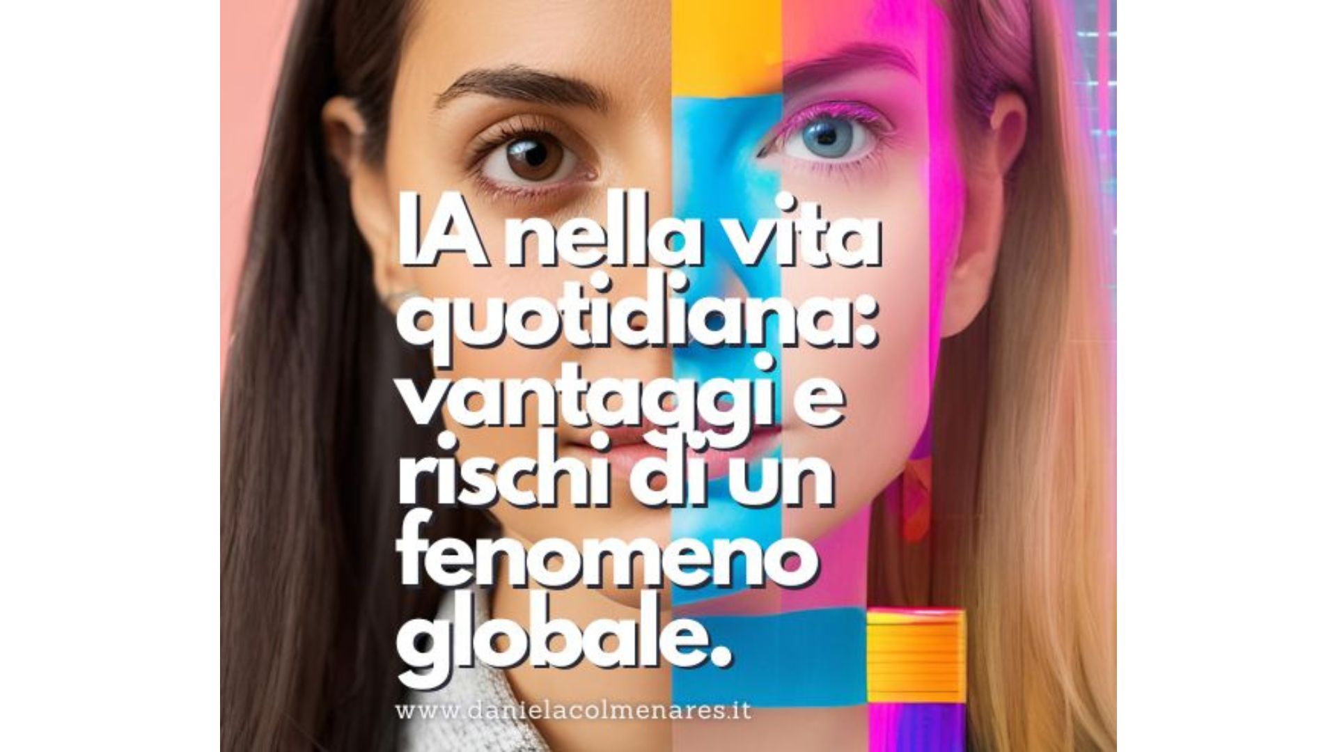 IA nella vita quotidiana: vantaggi e rischi di un fenomeno globale